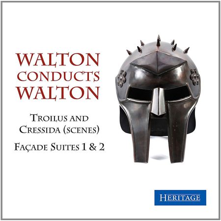 Walton conducts Walton: Façade Suites 1 & 2, Troilus and Cressida (Scenes)