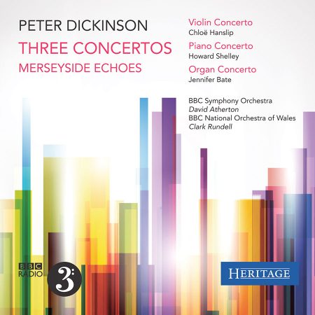 Peter Dickinson: Three Concertos
