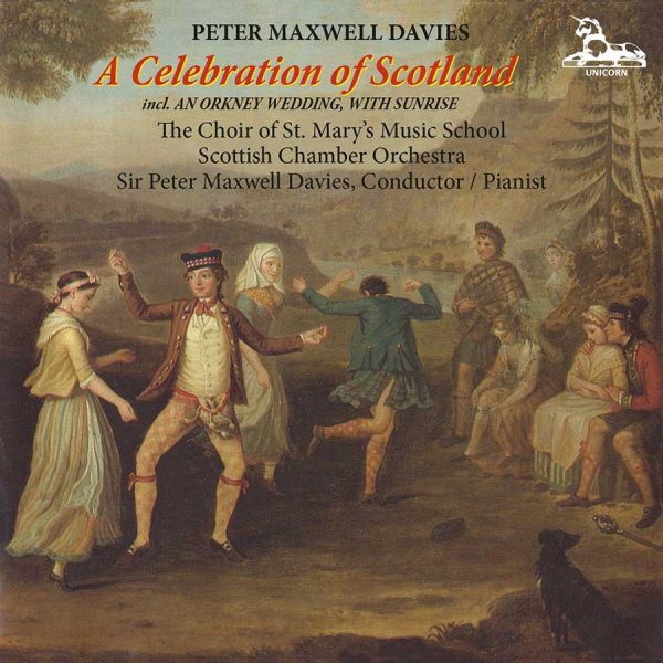 Peter Maxwell Davies: A Celebration of Scotland