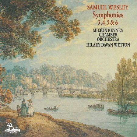 Samuel Wesley: Symphonies 3, 4, 5 & 6