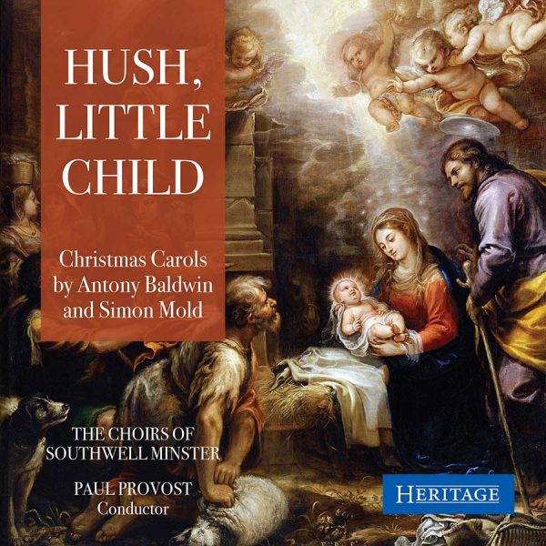 Hush, Little Child. The Choirs of Southwell Minster