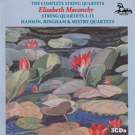 Elizabeth Maconchy: Complete String Quartets