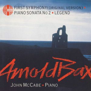 Arnold Bax: Piano Works